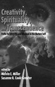Creativity, Spirituality, and Transcendence: Paths to Integrity and Wisdom in the Mature Self (en Inglés)