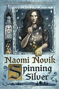 Spinning Silver: A Novel (en Inglés)