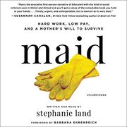 Maid: Hard Work, low Pay, and a Mother's Will to Survive () (en Inglés)