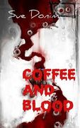 Coffee and blood (en Inglés)