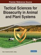 Tactical Sciences for Biosecurity in Animal and Plant Systems (en Inglés)