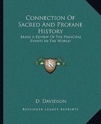 connection of sacred and profane history: being a review of the principal events in the world (en Inglés)