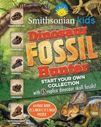 Smithsonian Kids: Dinosaur Fossil Hunter (Exploration in Action) (en Inglés)