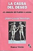 La Causa del Deseo, el Agalma de Platon a Lacan
