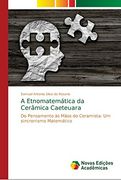 A Etnomatemática da Cerâmica Caeteuara