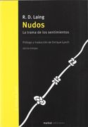 Nudos: Trama de los Sentimientos - R.D. Laing - Marbot