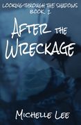 After the Wreckage (en Inglés)