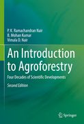 An Introduction to Agroforestry: Four Decades of Scientific Developments (en Inglés)