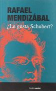 Le Gusta Schubert? (in Spanish)