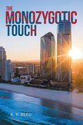 The Monozygotic Touch (en Inglés)