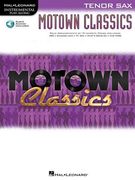 Motown Classics - Instrumental Play-Along Series Tenor Saxophone (Book/Online Audio) (en Inglés)