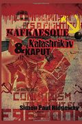 Kafkaesque, Kalashnikov & Kaput: Poking fun at Urban Legends (100777) (en Inglés)