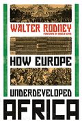 How Europe Underdeveloped Africa (en Inglés)
