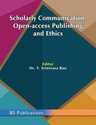 Scholarly Communication, Open-access Publishing and Ethics (en Inglés)