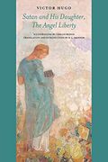 Satan and his Daughter, the Angel Liberty - Selected Verses (en Inglés)