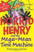 horrid henry and the mega-mean time machine
