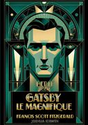 Gatsby le Magnifique. Le chef-d'oeuvre incontournable de la littérature américaine (en Francés)