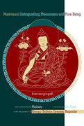 Maitreya's Distinguishing Phenomena and Pure Being: With Commentary by Mipham