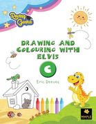 Drawing and Colouring with Elvis: C