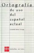 ortografiia de uso del espanol actual/spelling of present day