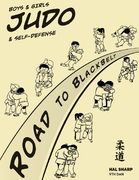 Boys & Girls Judo & Self-Defense: Road to Blackbelt (en Inglés)
