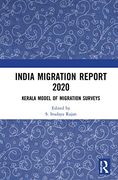 India Migration Report 2020: Kerala Model of Migration Surveys