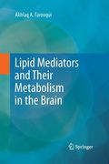 Lipid Mediators and Their Metabolism in the Brain (en Inglés)