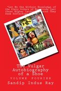 the vulgar autobiography of a shoe (en Inglés)