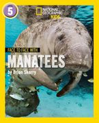 Face to Face With Manatees: Level 5 (National Geographic Readers) (en Inglés)