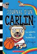 Journal d'Un Carlin: N° 11 - La Vedette de Basketball (in French)