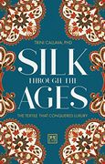 Silk Through the Ages: The Textile That Conquered Luxury 