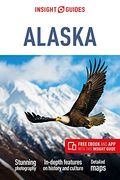 Insight Guides Alaska (Travel Guide With Free Ebook) (Insight Guides, 481) (en Inglés)