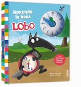 Aprendo la Hora con Lobo (Historias de Lobo)