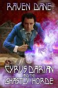 Cyrus Darian and the Ghastly Horde (en Inglés)