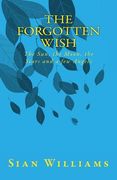 The Forgotten Wish (en Inglés)