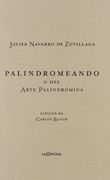 Palindromeando o del arte palindrómica