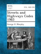Streets and Highways Codes 1965 (en Inglés)