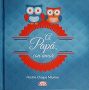 A Papa con Amor - Natalia Chagas Maximo - Vergara & Riba
