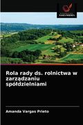 Rola rady ds. rolnictwa w zarządzaniu spóldzielniami (en Polaco)