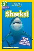 National Geographic Readers: Sharks! ((Level 3)): 100 fun Facts About These Fin-Tastic Fish