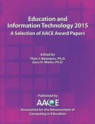 Education and Information Technology 2015 - A Selection of Aace Award Papers (en Inglés)