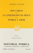 Don Carlos-La Conjuracion de Fiesco-Intriga y Amor