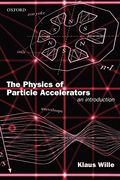 The Physics of Particle Accelerators: An Introduction 