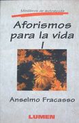 Aforismos para la vida I