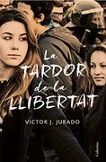 La Tardor de la Llibertat (en Catalán)