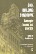 Sick Building Syndrome: Concepts, Issues and Practice (en Inglés)