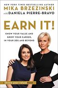 Earn It! Know Your Value and Grow Your Career, in Your 20s and Beyond (en Inglés)
