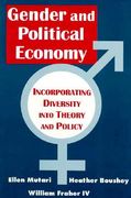 gender and political economy: incorporating diversity into theory and policy (en Inglés)