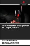 The Protected Designation of Origin Jumilla 