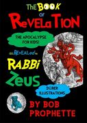 The Book of Revelation As Revealed to Rabbi Zeuss (en Inglés)